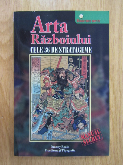 Anticariat: Arta Razboiului. Cele 36 de stratageme