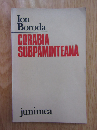 Anticariat: Ion Boroda - Corabia subpamanteana