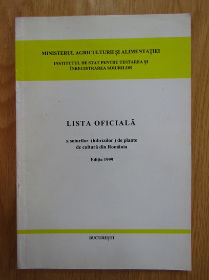 Anticariat: Lista oficiala a soiurilor (hibrizilor) de plante de cultura din Romania