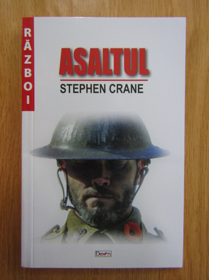 Anticariat: Stephen Crane - Asaltul