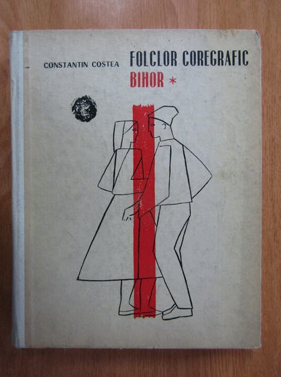 Anticariat: Constantin Costea - Folclor Coregrafic