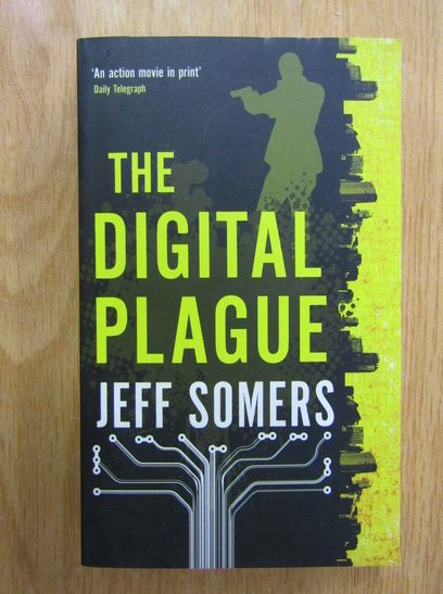 Anticariat: Jeff Somers - The Digital Plague
