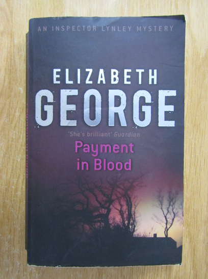 Anticariat: Elizabeth George - Payment in Blood