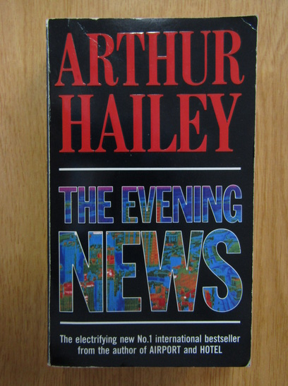 Anticariat: Arthur Hailey - The Evening News