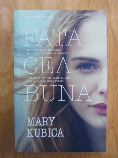 Anticariat: Mary Kubica - Fata cea buna