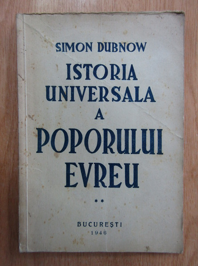 Anticariat: Simon Dubnow - Istoria universala a poporului evreu (volumul 2)