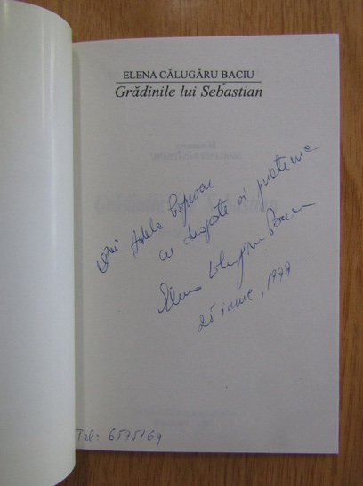 Anticariat: Elena Calugaru Baciu - Gradinile lui Sebastian (cu autograful autorului)