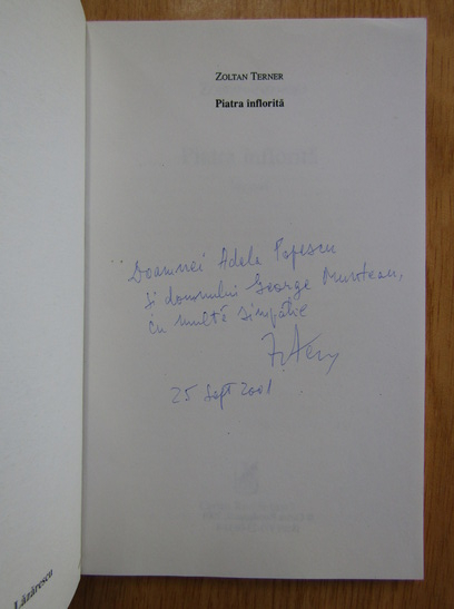 Anticariat: Zoltan Terner - Piatra inflorita (cu autograful autorului)