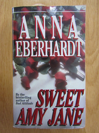 Anticariat: Anna Eberhardt - Sweet Amy Jane