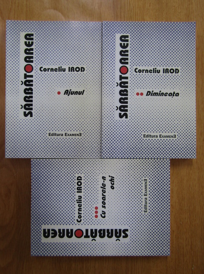 Corneliu Irod - Sarbatoarea (3 volume, cu autograful autorului)