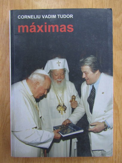 Corneliu Vadim Tudor - Maximas (cu autograful autorului)