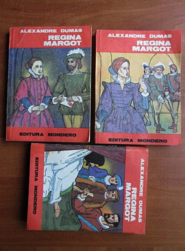 Anticariat: Alexandre Dumas - Regina Margot (3 volume)
