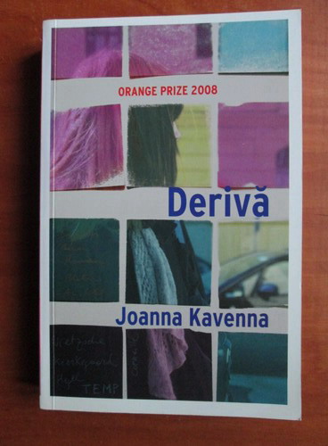 Anticariat: Joanna Kavenna - Deriva