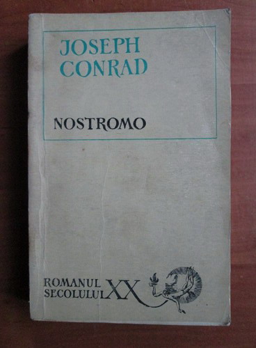 Anticariat: Joseph Conrad - Nostromo
