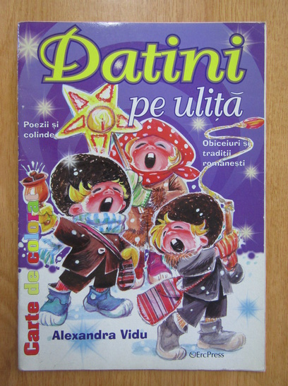 Anticariat: Alexandra Vidu - Datini pe ulita. Carte de colorat