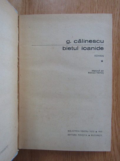 George Calinescu - Bietul Ioanide (3 volume)