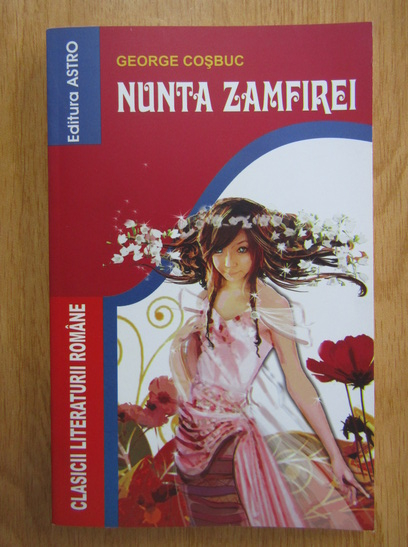 George Cosbuc Nunta Zamfirei Cump r George Cosbuc Nunta Zamfirei Cump r