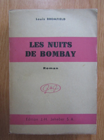 Anticariat: Louis Bromfield - Les nuits de Bombay