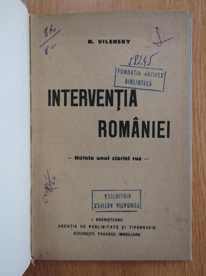 M. Vilensky - Interventia Romaniei. Notele unui ziarist rus