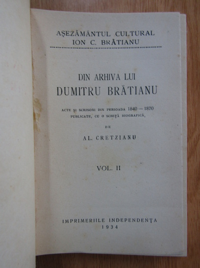 Ion C. Bratianu - Din arhiva lui Dumitru Bratianu (volumul 2)