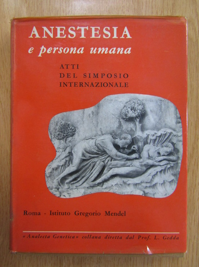 Anticariat: Luigi Gedda - Anestesia e persona umana (volumul 5)