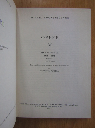 Mihail Kogalniceanu - Opere (volumul 5, partea I)