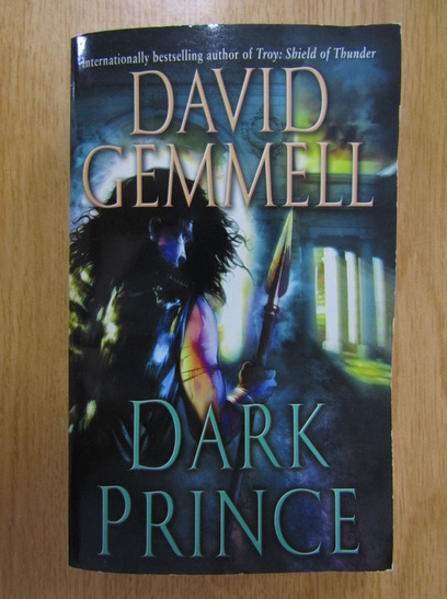 Anticariat: David Gemmell - Dark Prince