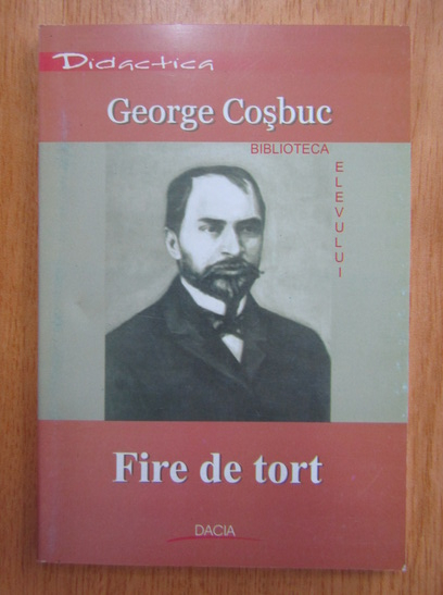 Anticariat: George Cosbuc - FIle de tort