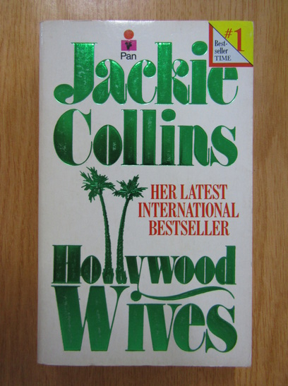 Anticariat: Jackie Collins - Hollywood Wives