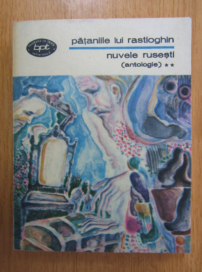 Anticariat: Tatiana Nicolescu - Pataniile lui Rastioghin (volumul 2)
