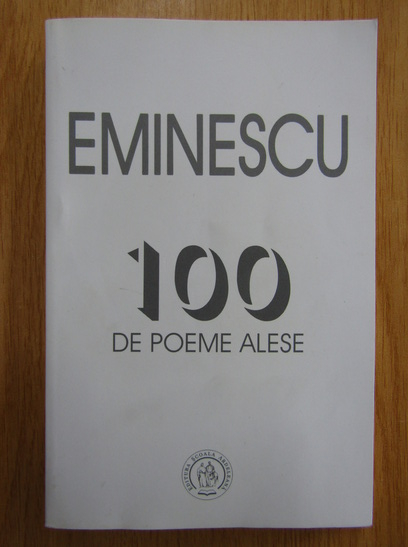 Anticariat: Mihai Eminescu - 100 de poeme alese