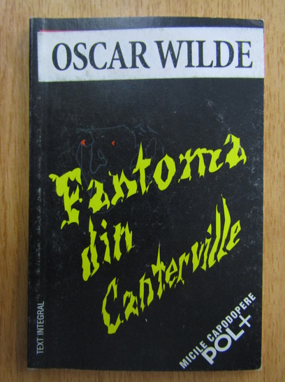 Anticariat: Oscar Wilde - Fantoma din Canterville