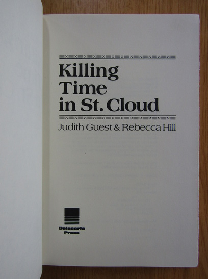 Judith Guest - Killing Time in St. Cloud