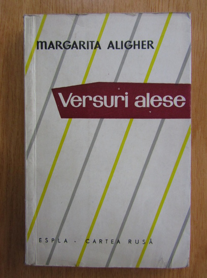 Anticariat: Margarita Aligher - Versuri alese