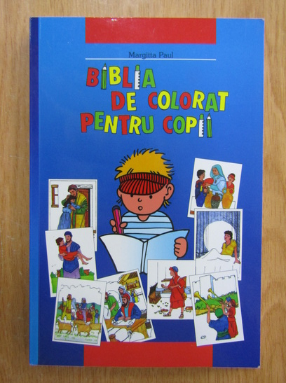 Anticariat: Margitta Paul - Biblia de colorat pentru copii