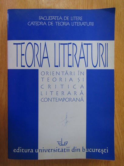 Anticariat: Teoria literaturii. Orientari in teoria si critica literara contemporana