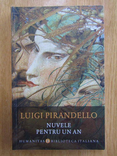 Anticariat: Luigi Pirandello - Nuvele pentru un an