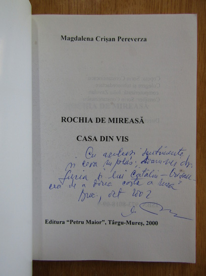 Anticariat: Magdalena Crisan Pereverza - Rochia de mireasa. Casa din vis (cu autograful autoarei)