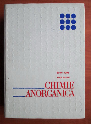 Anticariat: Edith Beral - Chimie anorganica