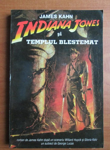 Anticariat: James Kahn - Indiana Jones si templul blestemat