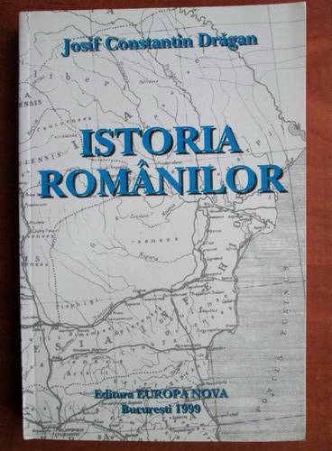 Anticariat: Josif Constantin Dragan - Istoria romanilor