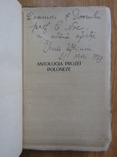 Anticariat: Elena Eftimiu - Antologia prozei poloneze (cu autograful autorului)