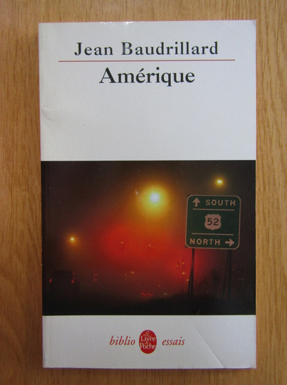 Anticariat: Jean Baudrillard - Amerique