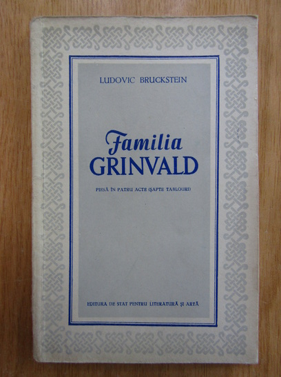 Anticariat: Ludovic Bruckstein - Familia Grinvald