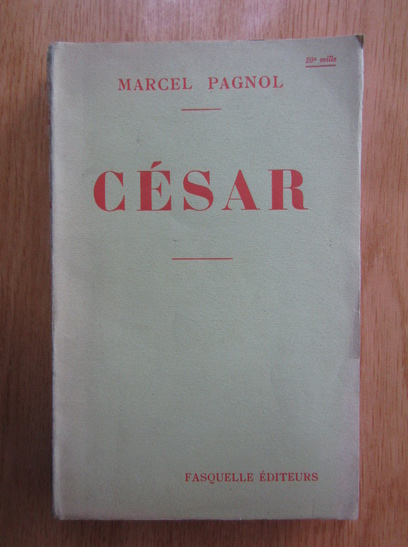Anticariat: Marcel Pagnol - Cesar