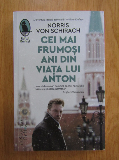 Anticariat: Norris Von Schirach - Cei mai frumosi ani din viata lui Anton