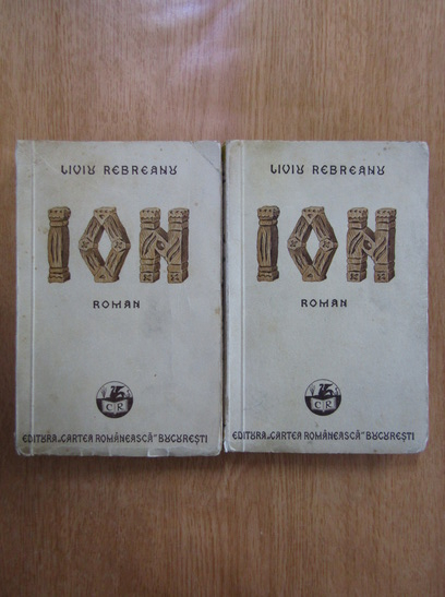 Anticariat: Liviu Rebreanu - Ion (2 volume)