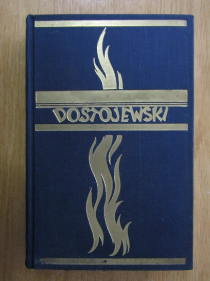 Anticariat: Dostoievski - Erniedrigte und beleidigte (volumul 3)