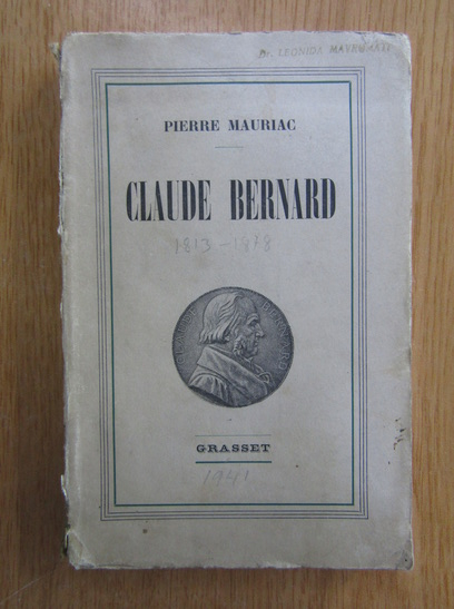 Anticariat: Pierre Mauriac - Claude Bernard