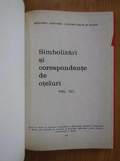 Simbolizari si corespondente de oteluri (volumul 3)